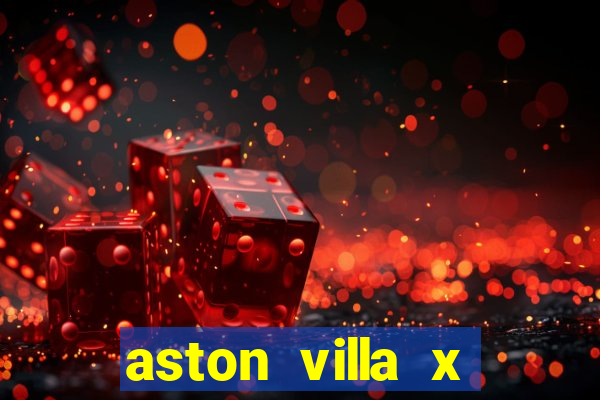 aston villa x liverpool futemax